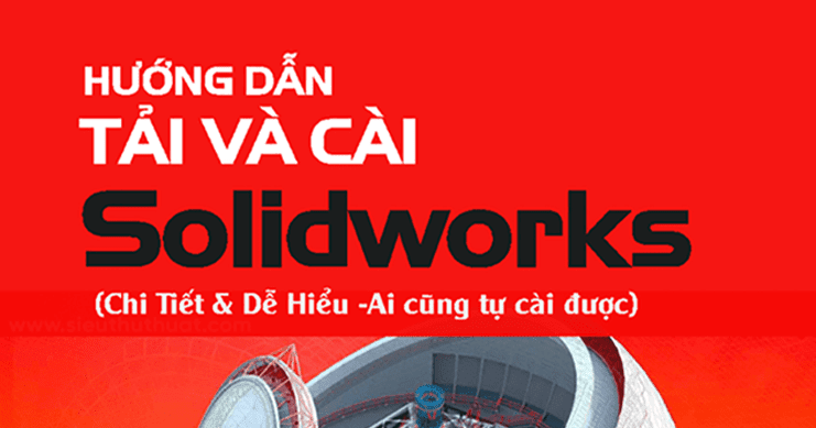 Tải SolidWorks 2021 Full Crack Miễn Phí Mới Nhất 2024 + Hướng Dẫn Cài Đặt A-Z_68e5332a2963e.png
